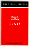 Plays: Heinrich Von Kleist
