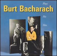 Plays His Hits - Burt Bacharach