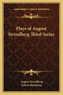 Plays of August Strindberg Third Series