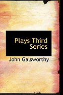 Plays: Third Series