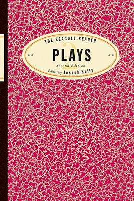 Plays - Kelly, Joseph, PH.D. (Editor)