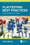 Playtesting Best Practices: Real World and Online