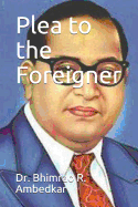 Plea to the Foreigner