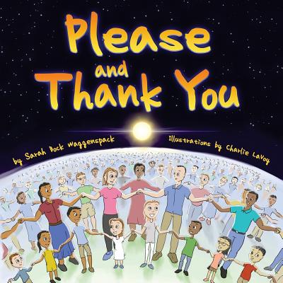 Please and Thank You - Peyton, Eve Crawford (Editor), and Waggenspack, Sarah Bock