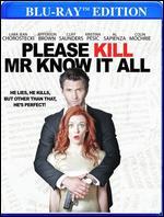 Please Kill Mr. Know It All [Blu-ray]