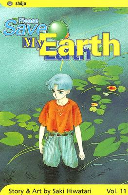 Please Save My Earth, Vol. 11 - Hiwatari, Saki