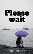 Please wait