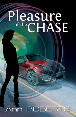 Pleasure of the Chase - Roberts, Ann
