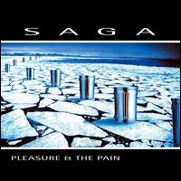 Pleasure & The Pain - Saga