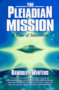 Pleiadian Mission: A Time of Awareness