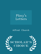Pliny's Letters - Scholar's Choice Edition