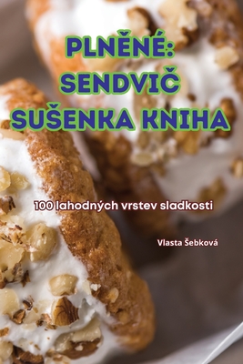 PlnEn?: SendviC Susenka Kniha - Vlasta Sebkov