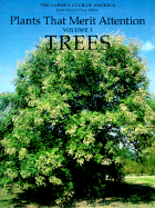 PLNTS THT MERIT ATN VOL 1 TREES