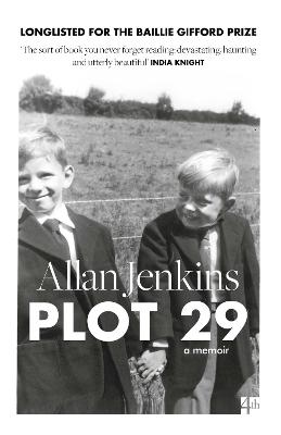 Plot 29: A Memoir: Longlisted for the Baillie Gifford and Wellcome Book Prize - Jenkins, Allan