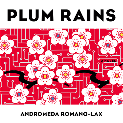 Plum Rains - Romano-Lax, Andromeda, and Wiley, Elizabeth (Narrator)
