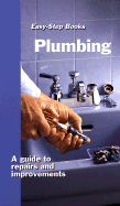 Plumbing: A Guide to Repairs and Improvements - Sterling, and Beneke, Jeff