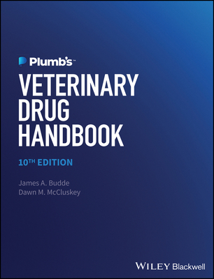 Plumb's Veterinary Drug Handbook - Budde, James A, and McCluskey, Dawn M