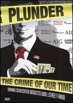 Plunder: The Crime of Our Time