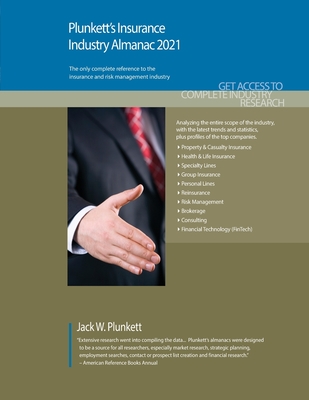 Plunkett's Insurance Industry Almanac 2021 - Plunkett, Jack W.