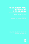 Pluralism and Political Geography: People, Territory and State