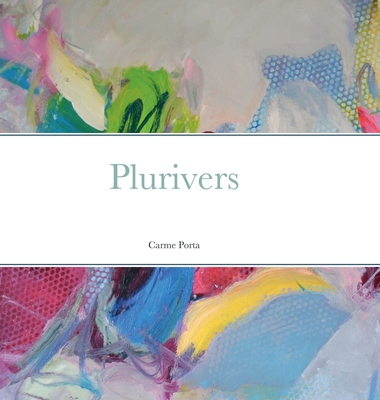 Plurivers - Porta, Carme