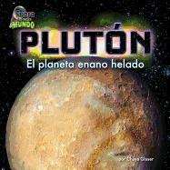 Plut?n (Pluto): El Planeta Enano Helado