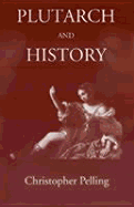 Plutarch and History: Eighteen Studies