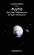 Pluto: Den Sista Tillflyktsorten fr Spr i Universum