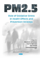 PM2.5: Role of Oxidative Stress in Health Effects & Prevention Strategy