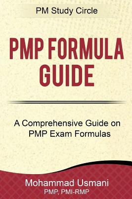Pmp Formula Guide: A Comprehensive Guide on Pmp Exam Formulas - Usmani, Pmp Pmi
