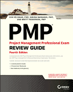 Pmp: Project Management Professional Exam Review Guide