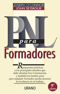 Pnl Para Formadores - Seymour, John; O'Connor, Joseph