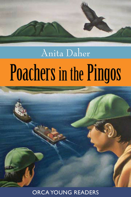 Poachers in the Pingos - Daher, Anita