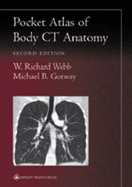 Pocket Atlas of Body CT Anatomy
