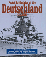 Pocket Battleships of the Deutschland Class - Koop, Gerhard, and Schmolke, Klaus-Peter, and Brooks, Geoffrey (Translated by)