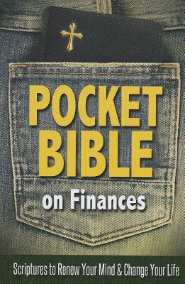Pocket Bible on Finances: Scriptures to Renew Your Mind and Change Your Life - Harrison House (Creator)