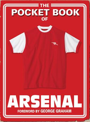 Pocket Book of Arsenal - Whitcher, Kevin