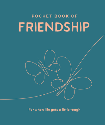 Pocket Book of Friendship: For When Life Gets a Little Tough - Trigger Publishing