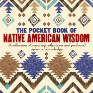 Pocket Book of Native American Wisdom