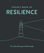 Pocket Book of Resilience: Your Daily Dose of Quotes to Inspire Resilience