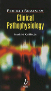 Pocket Brain of Clinical Pathophysiology