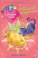 Pocket Cats: Magical Mayhem - Wells, Kitty