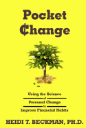 Pocket Change: Using the Science of Personal Change to Improve Financial Habits