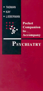 Pocket Companion to Accompany Psychiatry