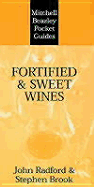 Pocket Guide to Fortified and Sweet Wines