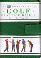 Pocket Guide to Golf Drills & Practices - Ballingall, Peter