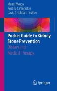 Pocket Guide to Kidney Stone Prevention: Dietary and Medical Therapy