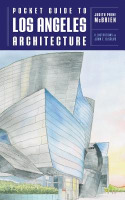 Pocket Guide to Los Angeles Architecture - McBrien, Judith Paine