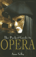 Pocket Guide to Opera