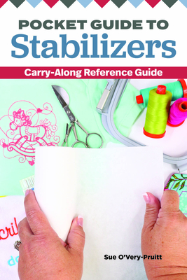 Pocket Guide to Stabilizers: Carry-Along Reference Guide - O'Very-Pruitt, Sue